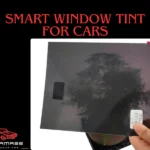 Smart Window Tint for cars