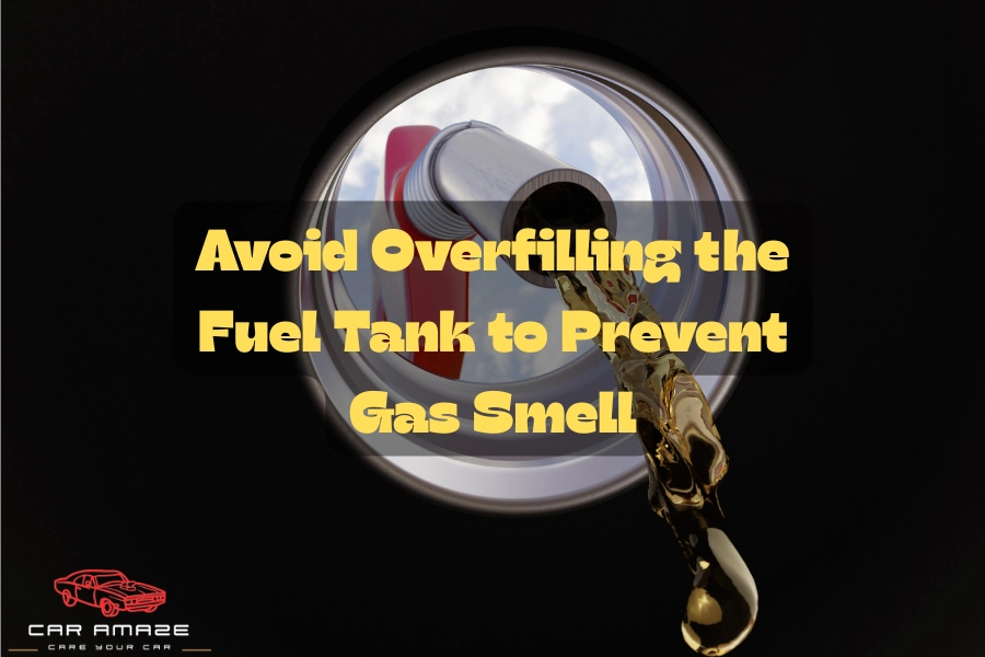 An overfilled petrol tank can also produce a gas odor sometimes