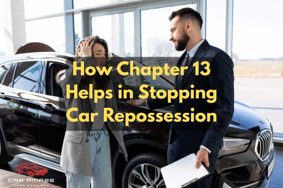 How Chapter 13 helps in stopping the car repossession