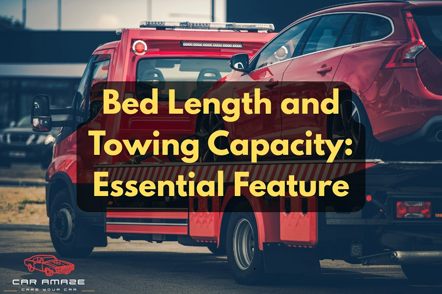 Bed Length and Towing Capacity of Truck