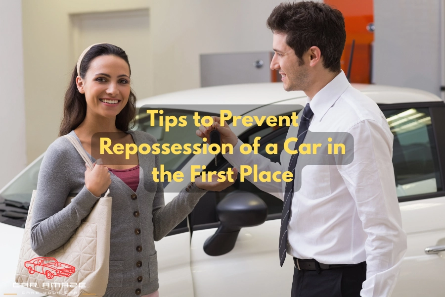 Tips to Prevent Repossession of a Vehicle in the First Place