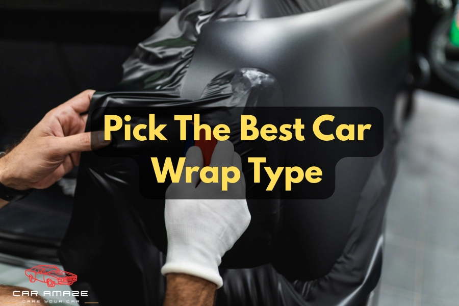 Choosing the best from all car wrap types