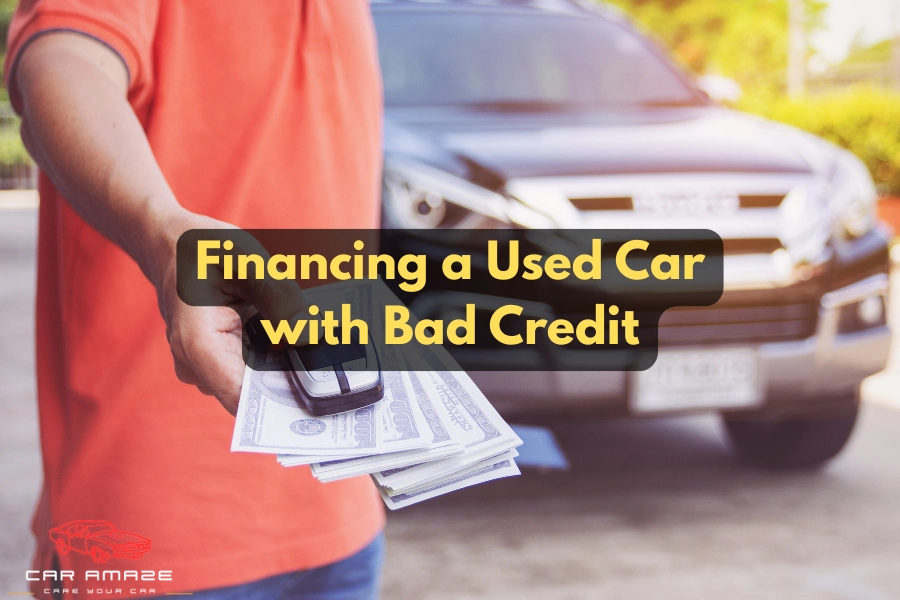 Financing a used car with bad credit