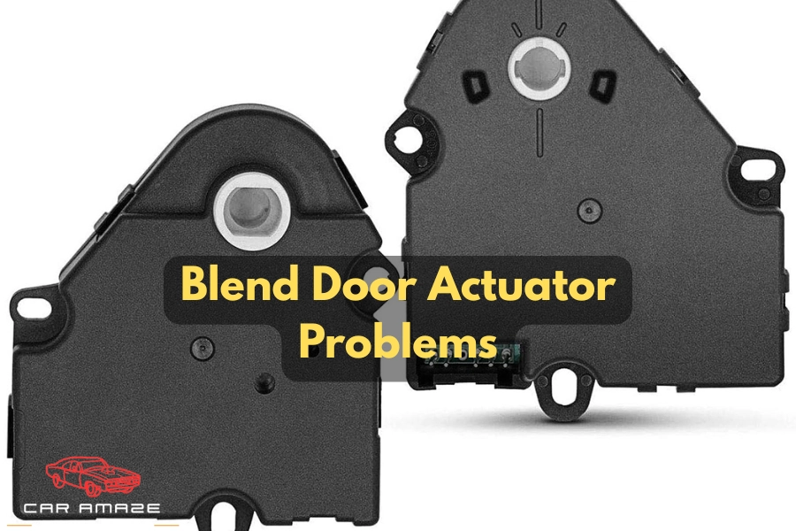 Blend Door Actuator Problems