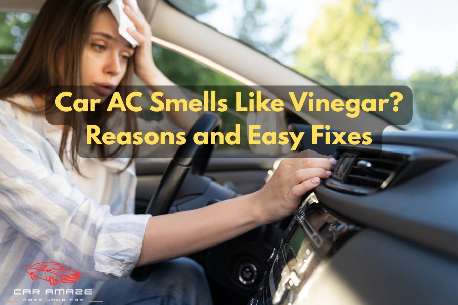 Car ac smells like vinegar Learn the reasons and easy fixes