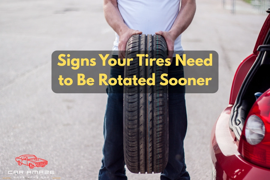 Signs Your Tires Need to Be Rotated Sooner