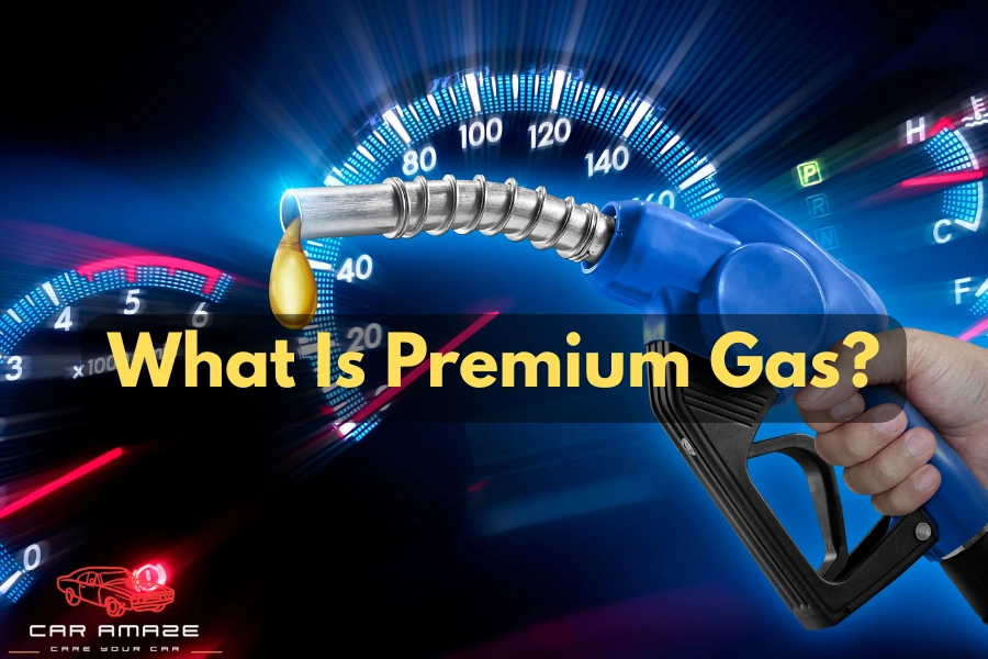 What Is Premium Gas, and How Does It Work