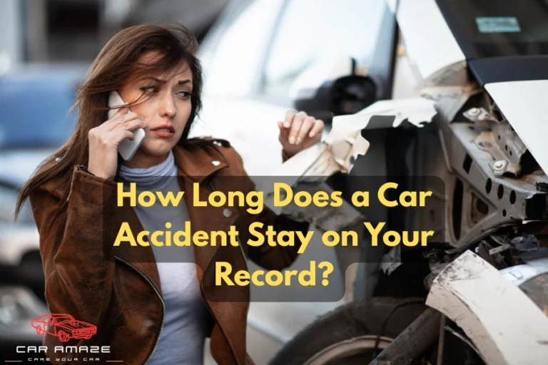 How long does a car accident stay on your record