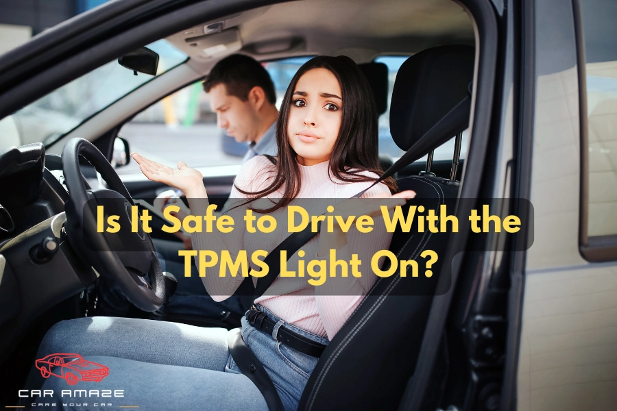 Is it safe to drive with the TPMS light on