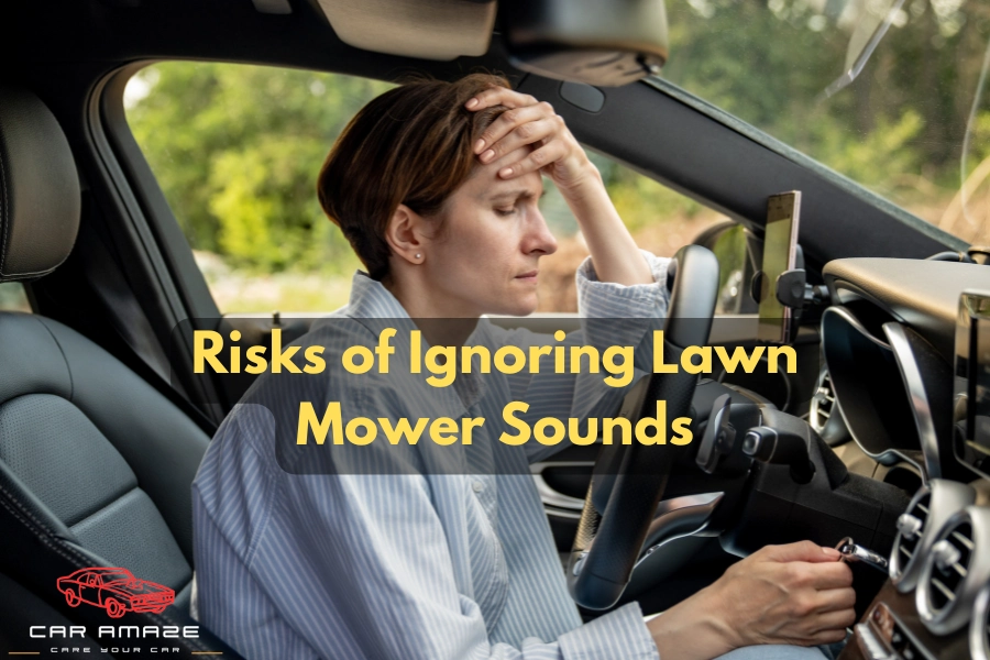 Risks of Ignoring Lawn Mower Sounds