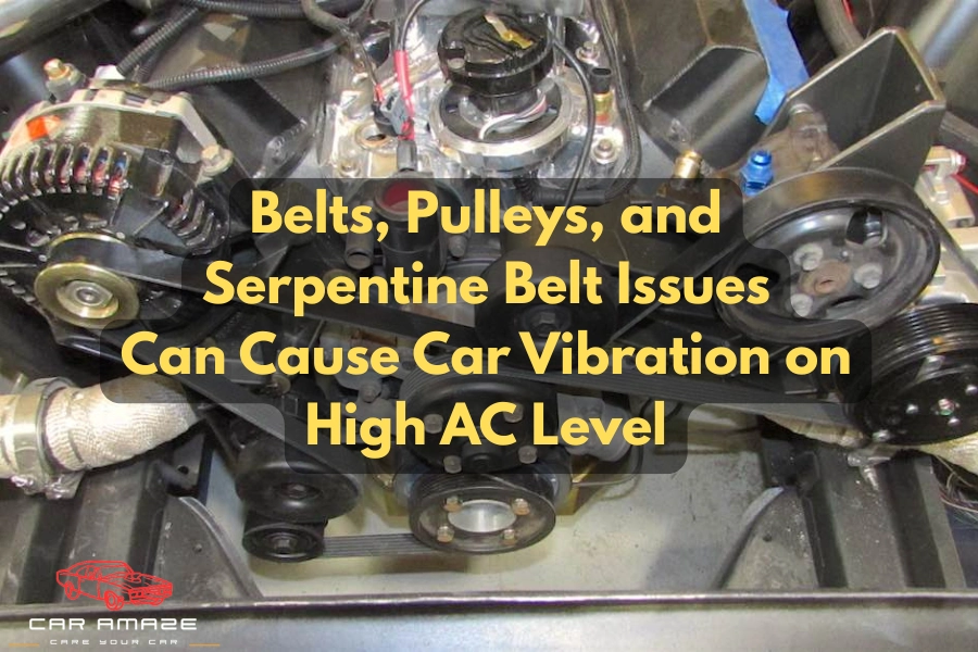 Belts, Pulleys, and Serpentine Belt Issues