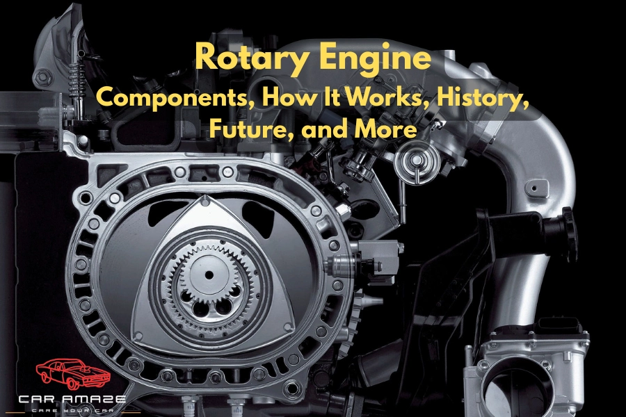 Rotary Engine - Components, How it works, and more