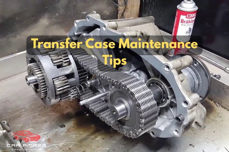 How to properly maintain transfer case