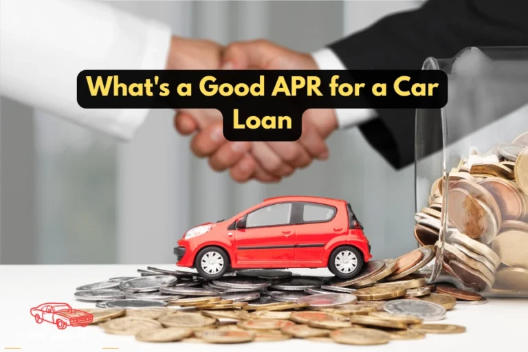 What is a good APR for a car loan in 2026 complete guide showing average car loan APR rates and financing tips