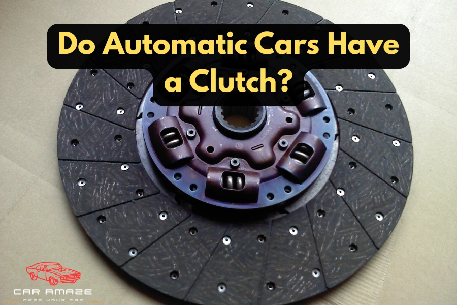 Do automatic cars have a clutch explained with internal clutch packs and torque converter system