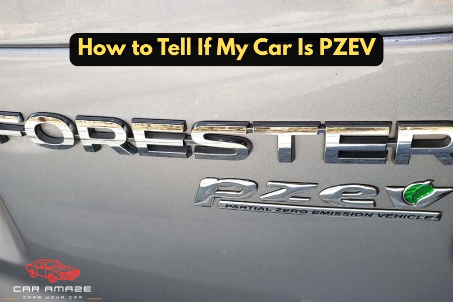 how to tell if my car is pzev car engine bay with emissions label under hood showing PZEV identification details