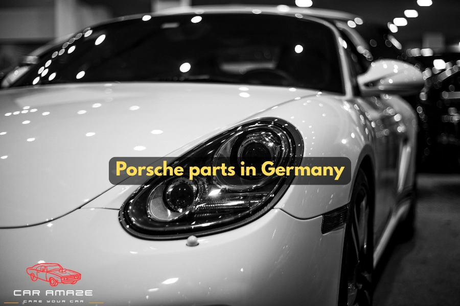 Porsche parts in Germany for performance tuning, maintenance, and genuine replacement components