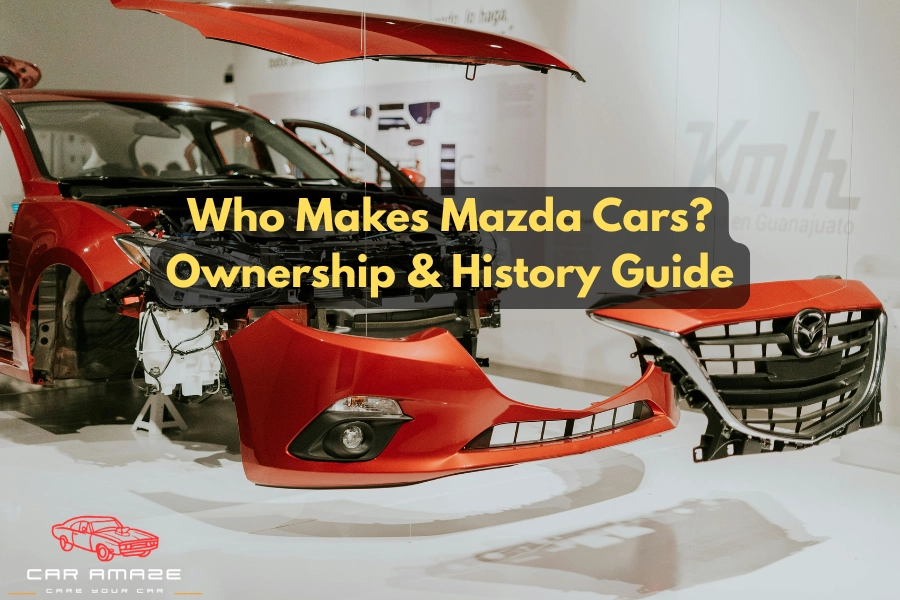 Who makes Mazda cars — complete ownership and history guide to Mazda Motor Corporation