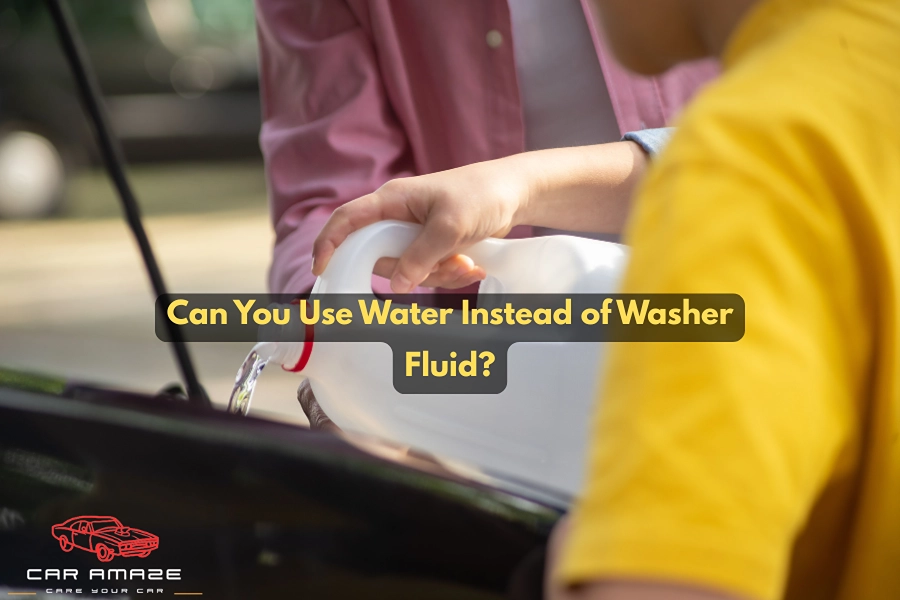 Can you use water instead of washer fluid? Learn the risks, limitations, and when water can be used temporarily.