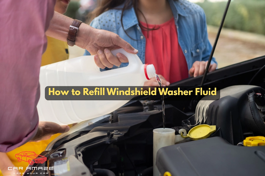 How to refill windshield washer fluid with simple steps to locate the reservoir and add the correct washer fluid.
