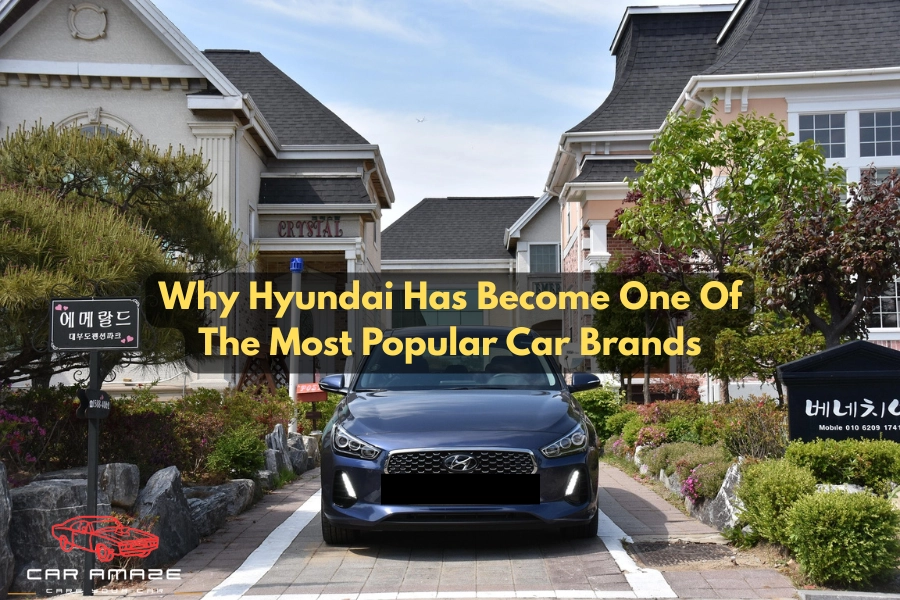 Why Hyundai has become one of the most popular car brands with strong warranty coverage, safety features, value, and reliability.