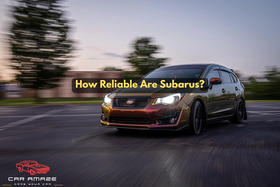 How reliable are Subarus based on reliability ratings, model years, maintenance, and long-term ownership?